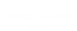 Edith & Mae