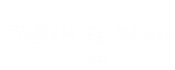 Edith & Mae